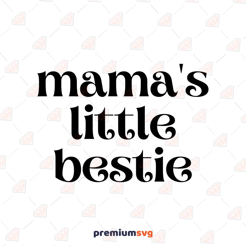 Mama Little Bestie SVG, Baby Onesie Vector Instant Download Baby SVG Svg