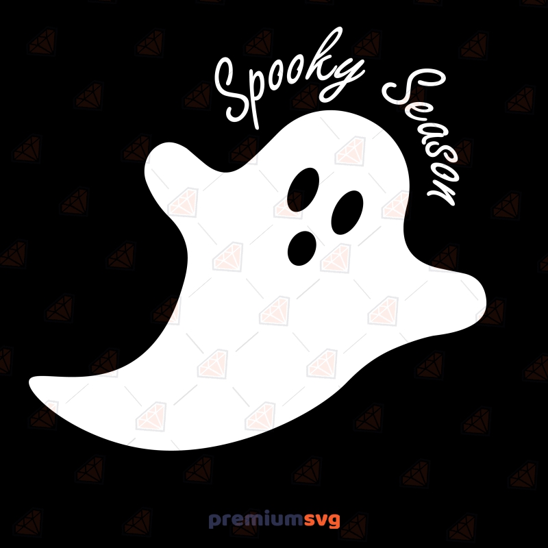 Ghost Spooky Season SVG Cut File, Halloween Spooky Ghost SVG Halloween SVG Svg