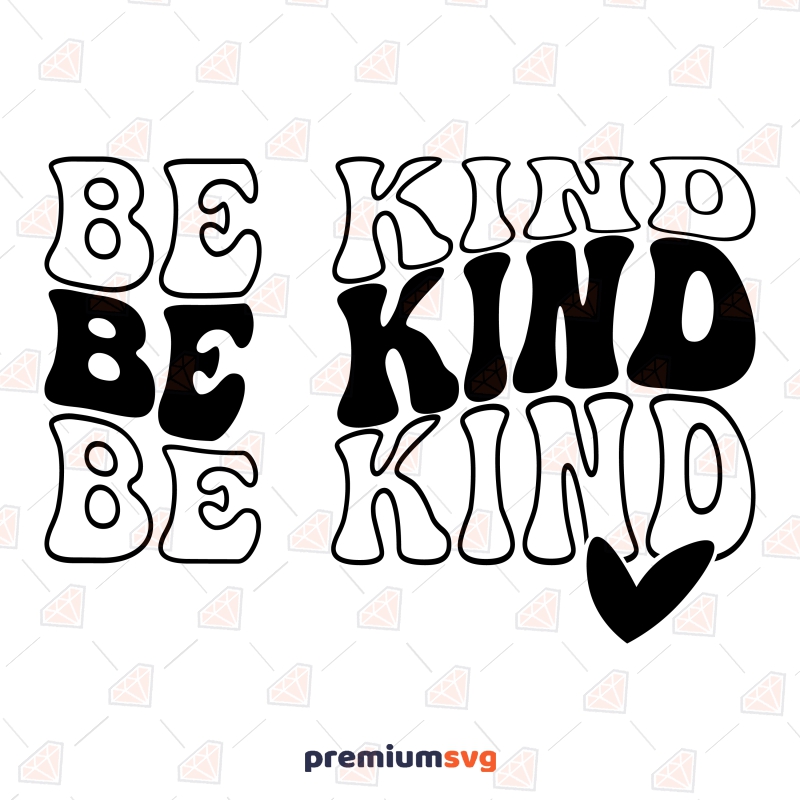 Be Kind Shirt Design SVG, Be Kind Retro Wave SVG Instant Download T-shirt SVG Svg