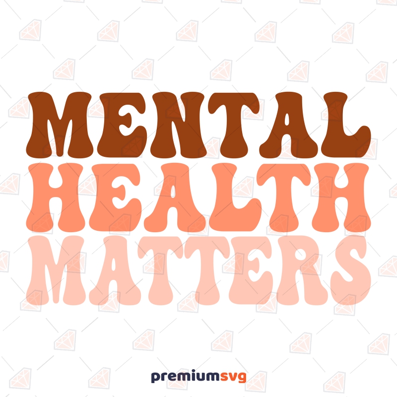 Mental Health Matters SVG, Awareness SVG Digital Download Awareness Day Svg