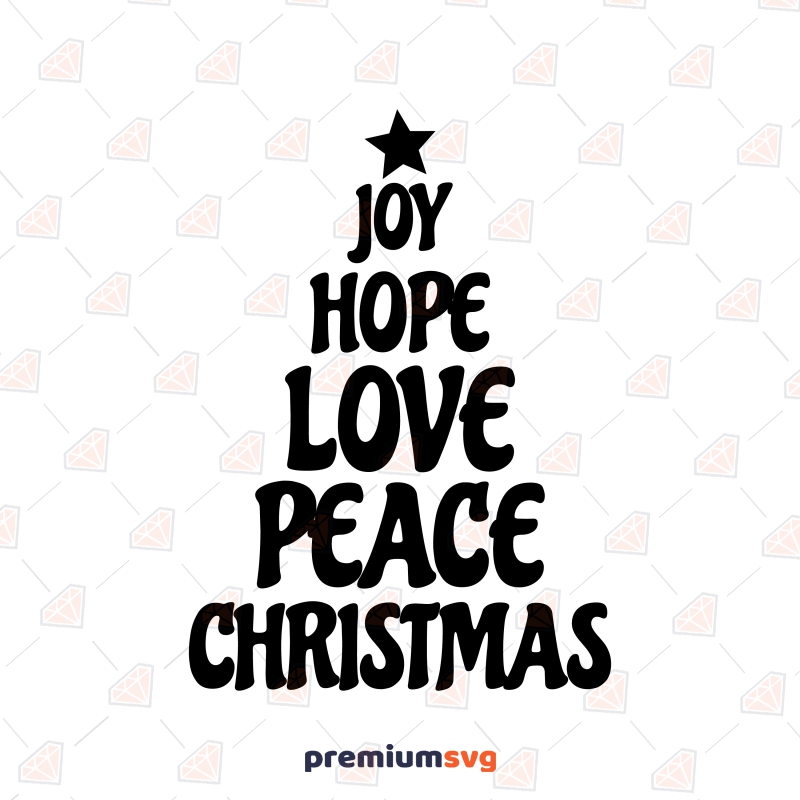 Joy Hope Love Peace Christmas SVG, Christmas Tree SVG Clipart Christmas SVG Svg