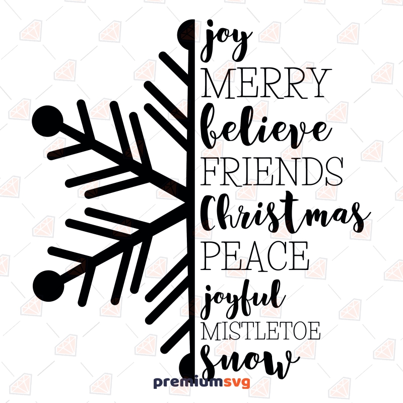Christmas Words Snowflake SVG, Joy Merry Believe SVG Digital Download