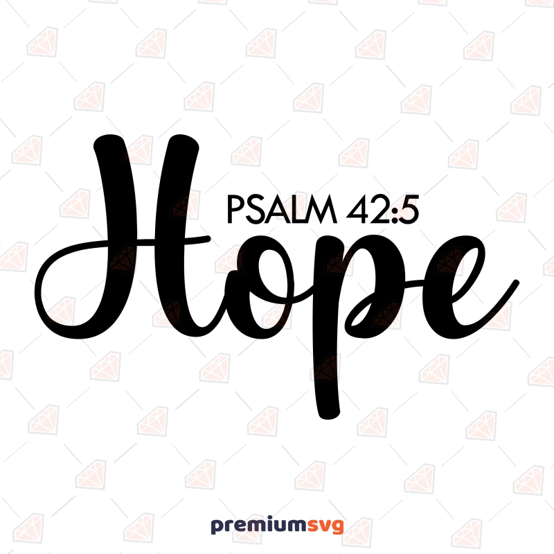 Hope Psalm 42:5 SVG, Christian Proverb SVG Digital Download Christian SVG Svg