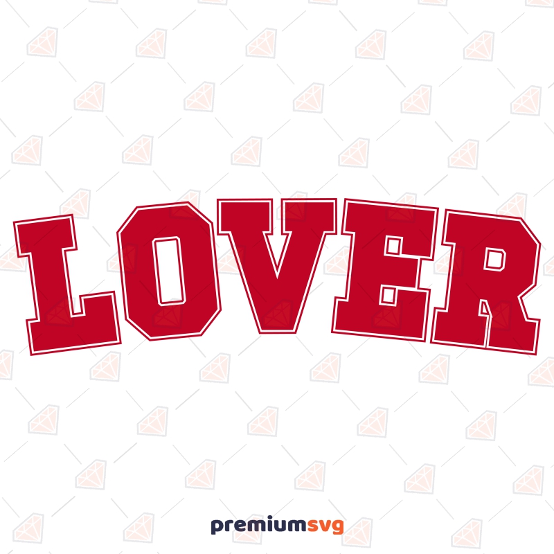 Lover SVG Design, Lover Logo SVG Instant Download Valentine's Day SVG Svg