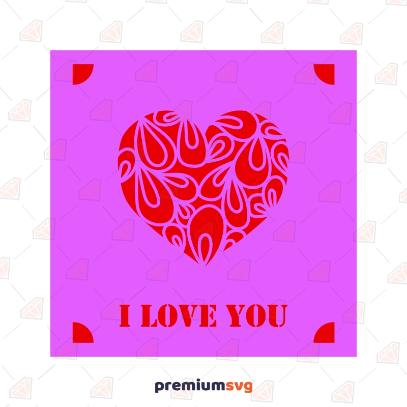 Valentine's Day Card SVG Cut File with Heart, Love You SVG Valentine's Day SVG Svg