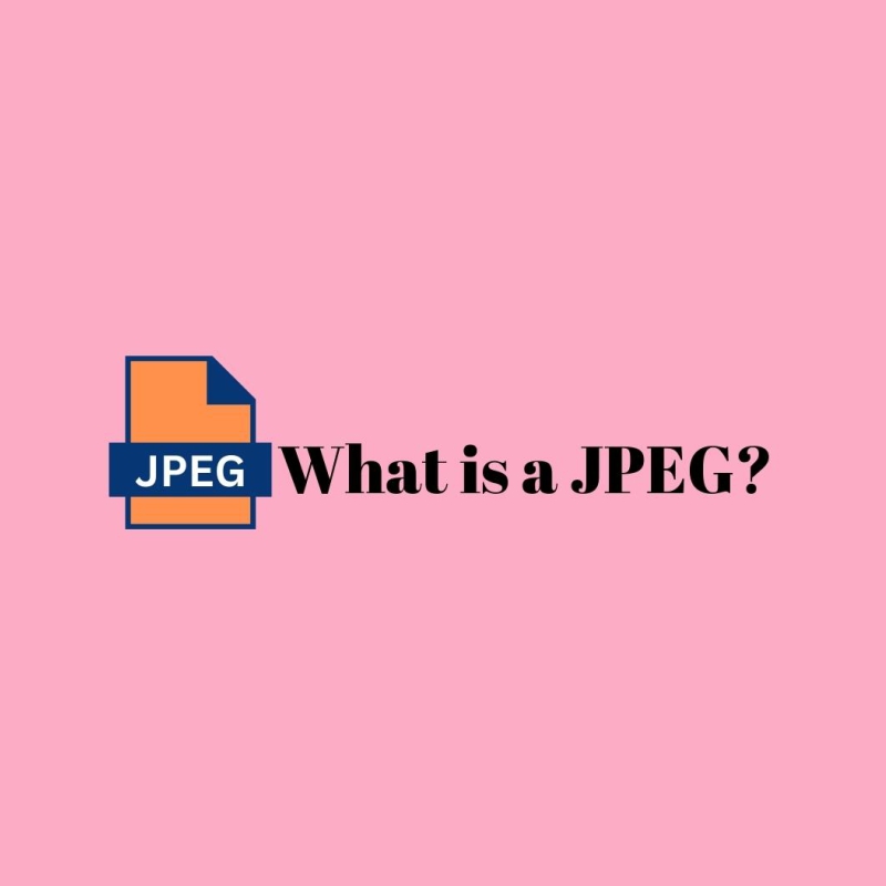 JPEG Files: Understanding the Format, Compression, and Best Use Cases