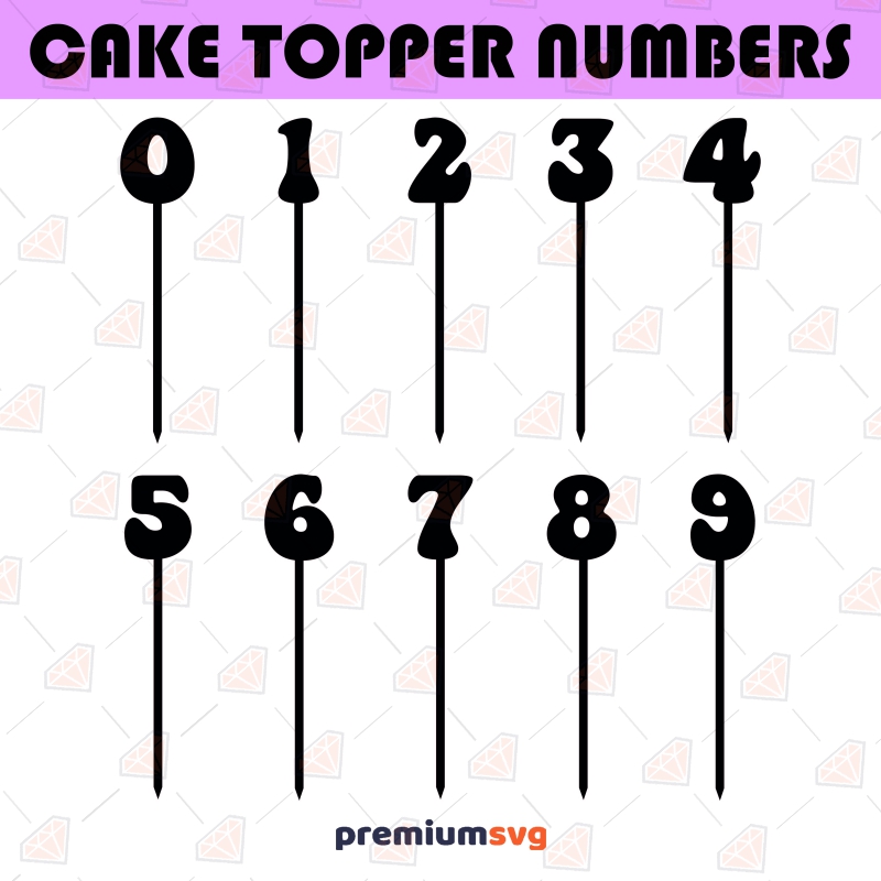 Cake Topper Numbers SVG Bundle, Birthday Toppers SVG Birthday SVG Svg