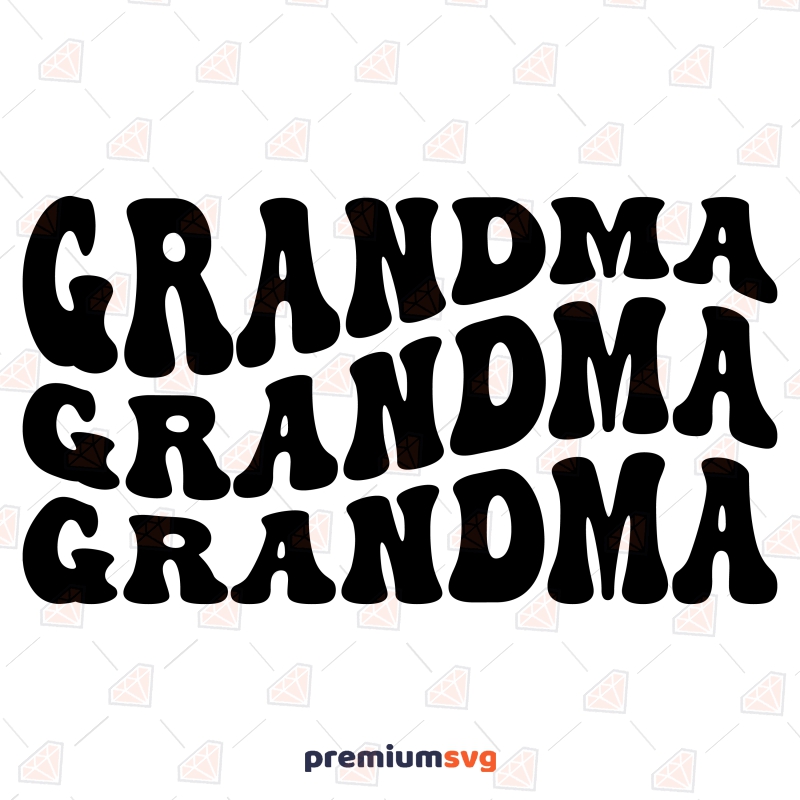 Grandma SVG, Wavy Retro Text SVG Clipart Mother's Day SVG Svg