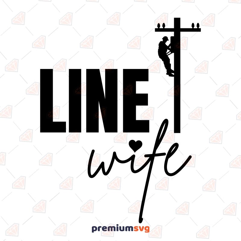 Line Wife SVG, PNG, JPEG File T-shirt SVG Svg
