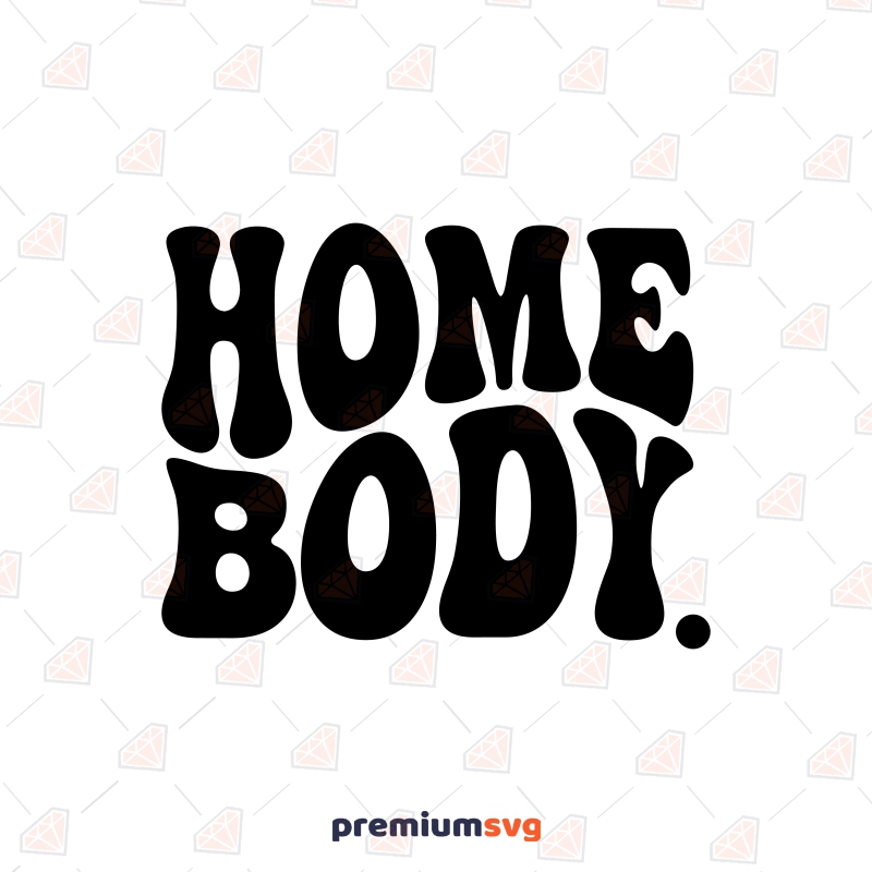 Homebody SVG, Introvert SVG Digital Design T-shirt SVG Svg