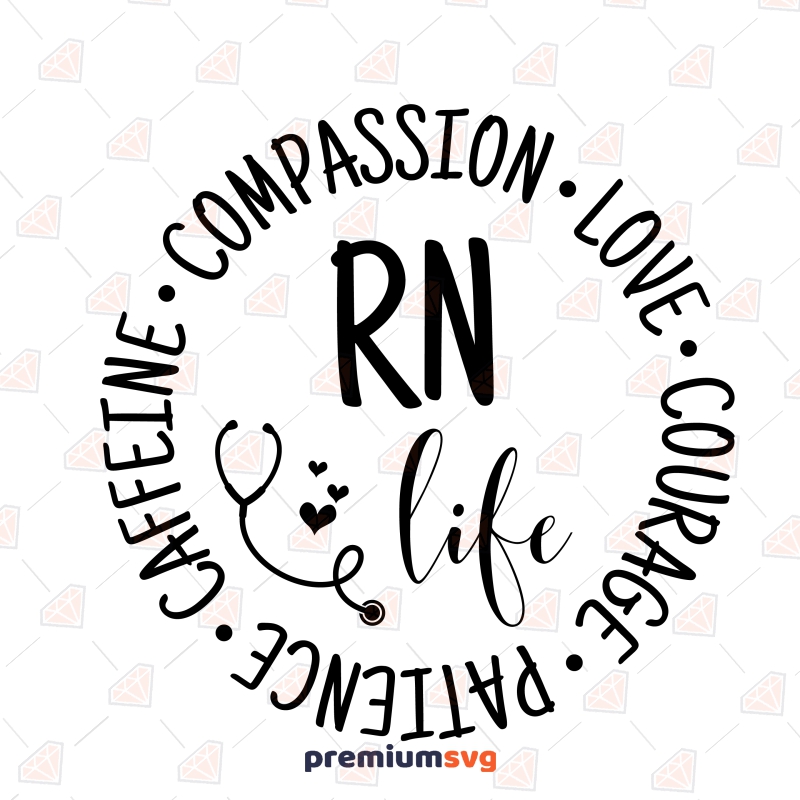 RN Life SVG, Nurse Life SVG Instant Download Nurse SVG Svg
