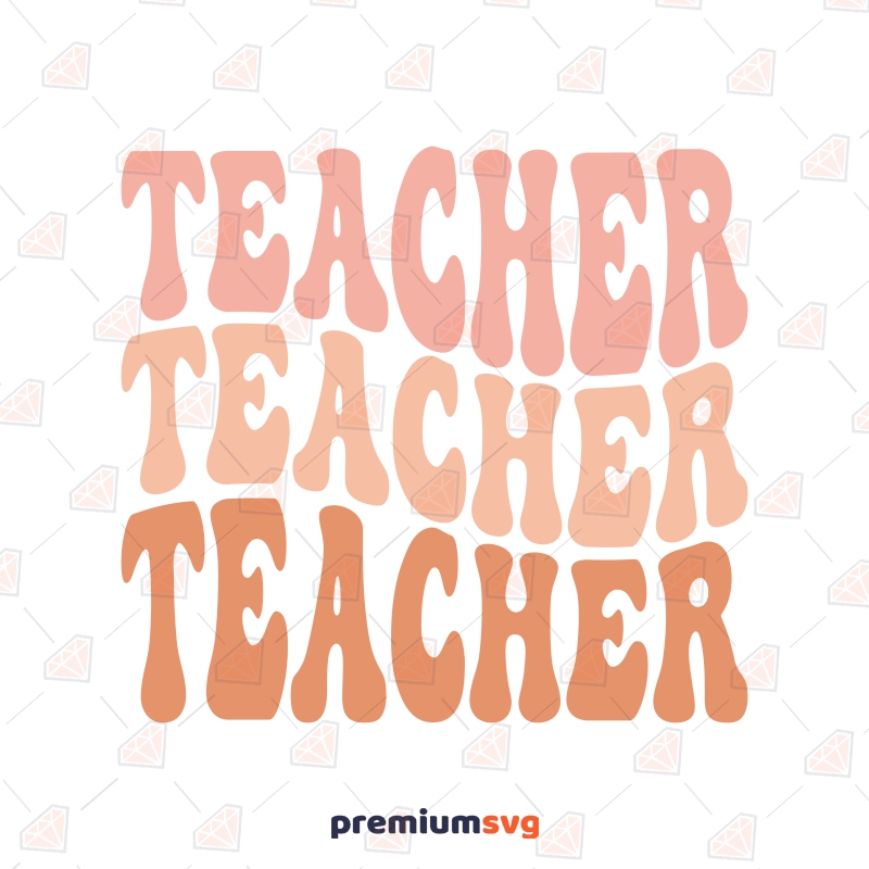 Teacher Wavy Text SVG for Shirt Teacher SVG Svg