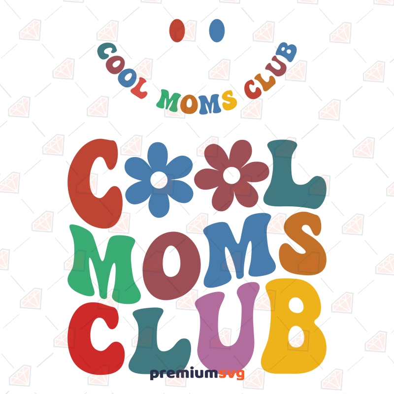 Cool Moms Club PNG, Sublimation Sublimation Designs Svg