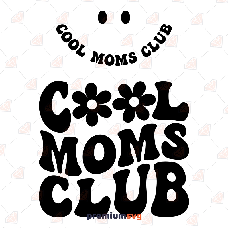Cool Moms Club SVG, Social Moms Design T-shirt SVG Svg
