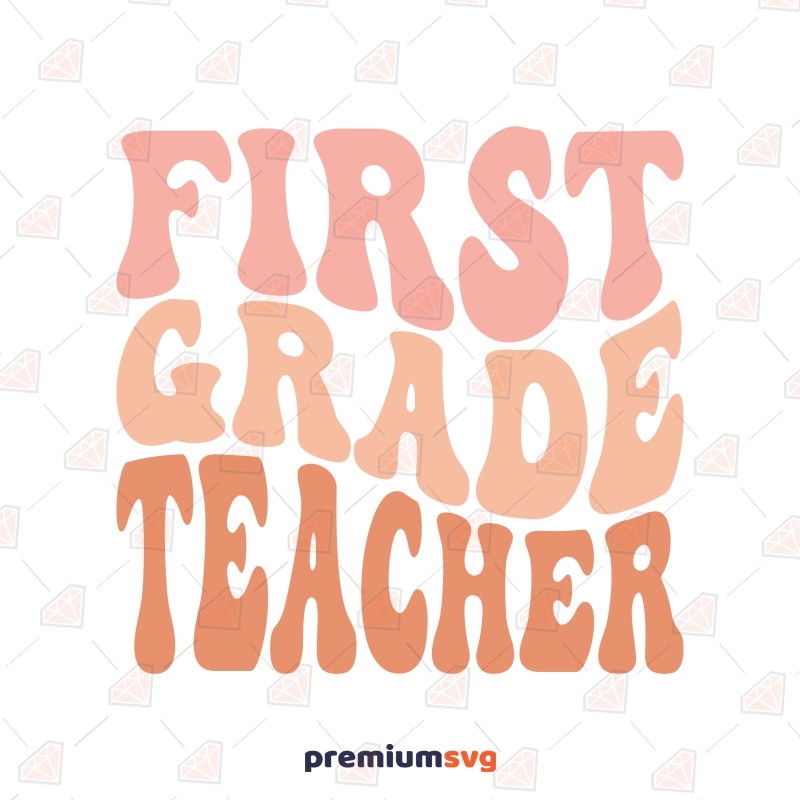 First Grade Teacher SVG, Wavy Text Design Teacher SVG Svg