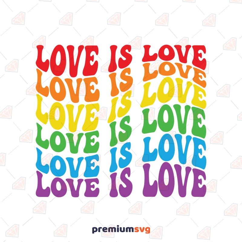 Love is Love SVG for LGBT Gay Pride Lgbt Pride SVG Svg
