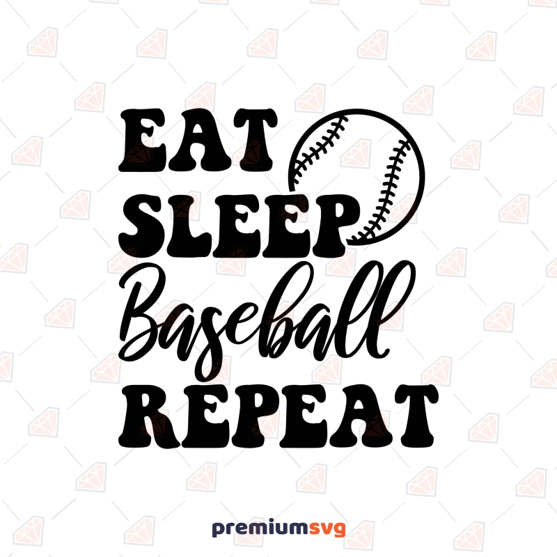 Eat Sleep Baseball Repeat SVG for Game Shirt Baseball SVG Svg