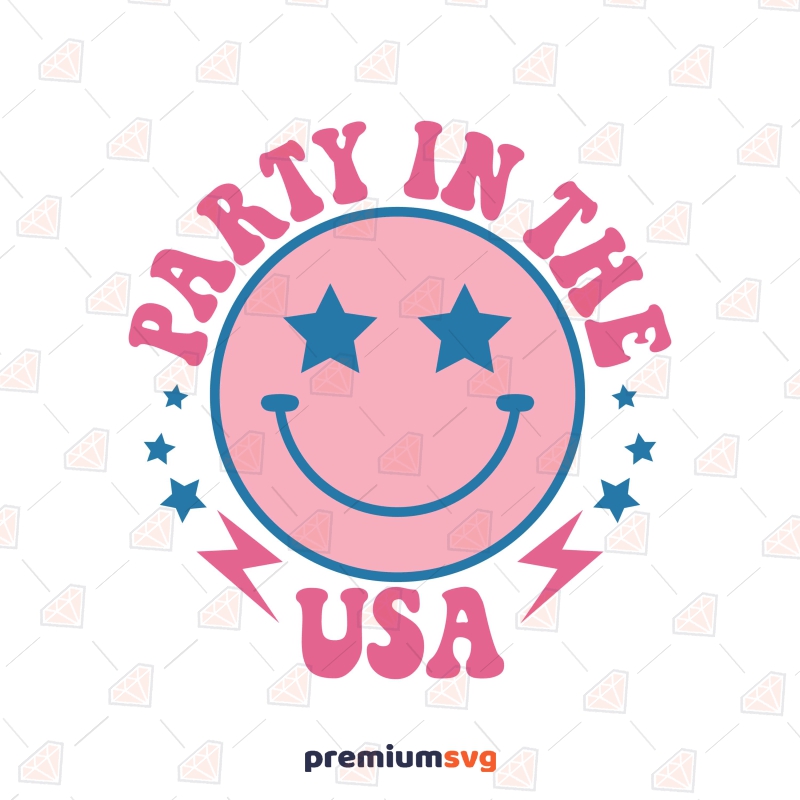 Party In The USA SVG, 4th of July PNG 4th Of July SVG Svg
