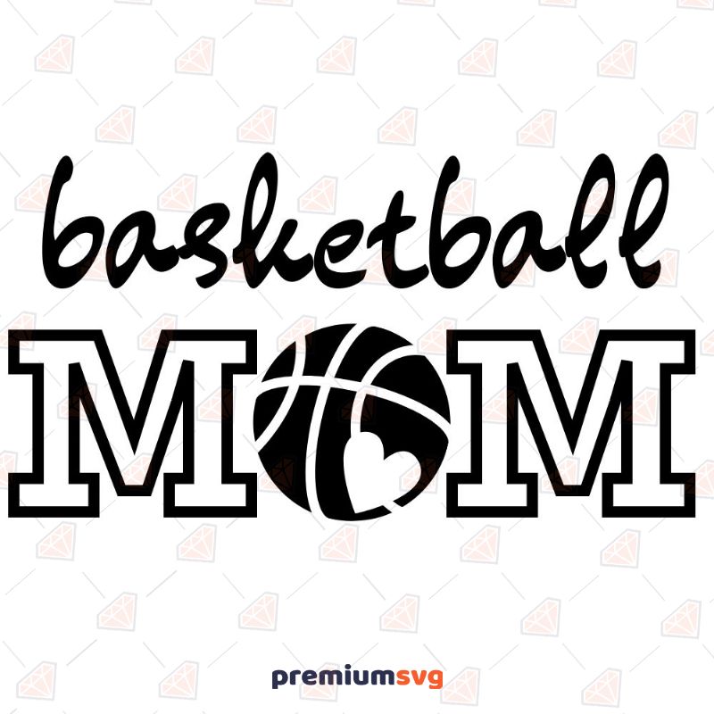 Basketball Mom SVG, Basketball SVG, Basketball Mom Shirt SVG, Basketball  Mom Clipart, Basketball Mom Cut File, svg files for Cricut