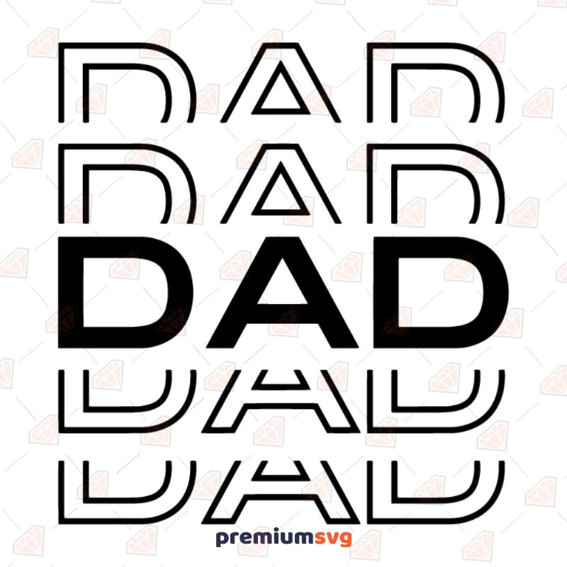 Dad SVG, Father's Day Cutfile Instant Download Father's Day SVG Svg