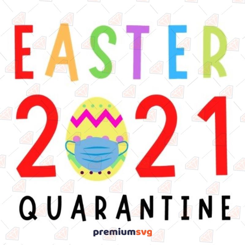 Easter Quarantine Svg Easter Day SVG Svg
