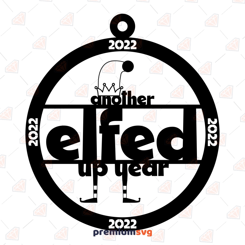 Elfed Up Year Circle SVG and DXF Files New Year SVG Svg