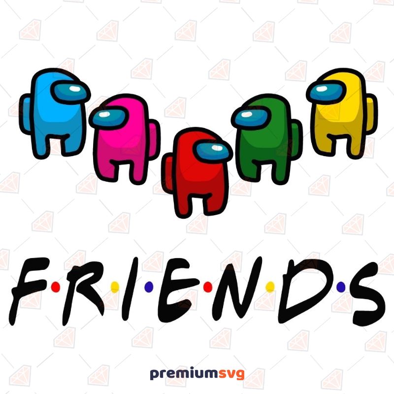 Download Friends Among Us Svg Cutting Files Premium Svg