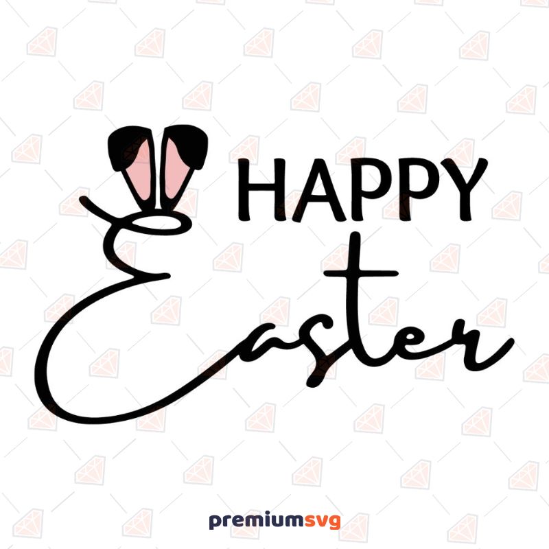 Happy Easter Bunny with Ear SVG Cut File Easter Day SVG Svg