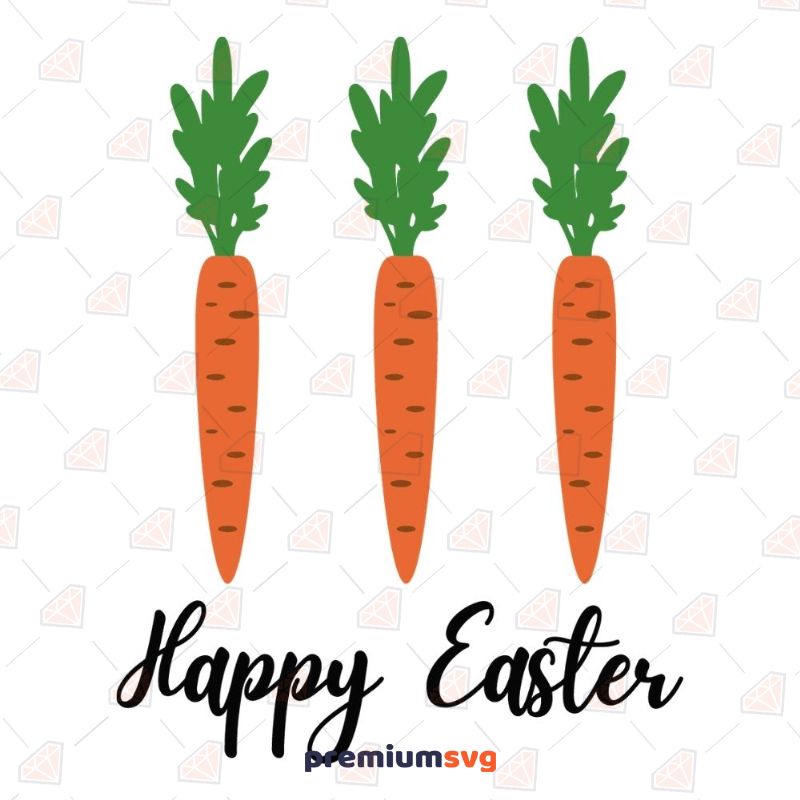 Happy Easter Carrots SVG File Easter Day SVG Svg
