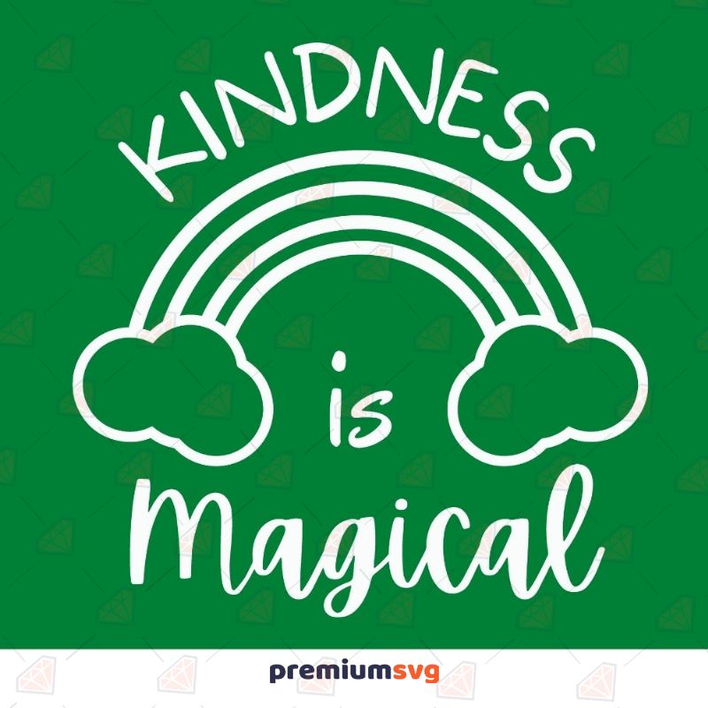 Kindness is Magical SVG T-shirt SVG Svg