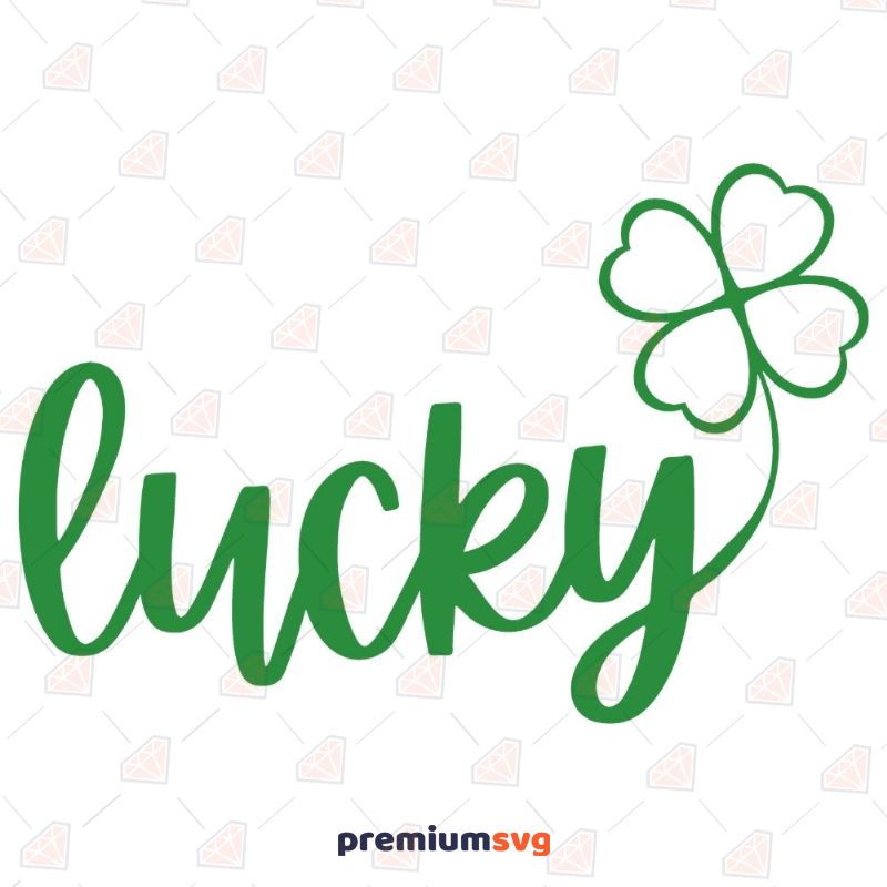 Green Lucky Shamrock SVG, Lucky Clover SVG St Patrick's Day SVG Svg