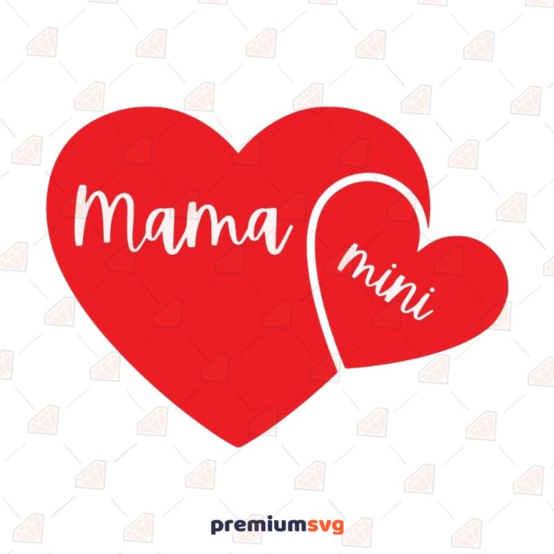 Mama Mini Heart SVG, Instant Download Mother's Day SVG Svg