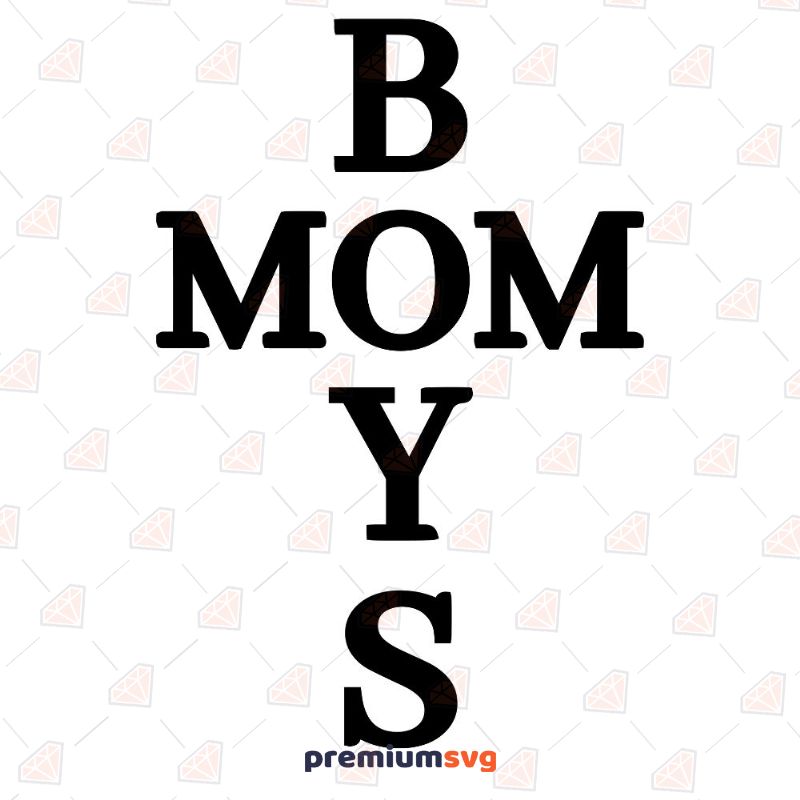 Mom Boys Cross SVG, Instant Download Mother's Day SVG Svg