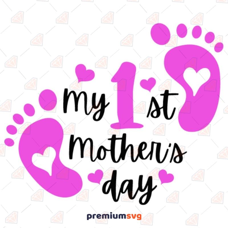 Pink My First Mother's Day with Footprint SVG Cut File Mother's Day SVG Svg