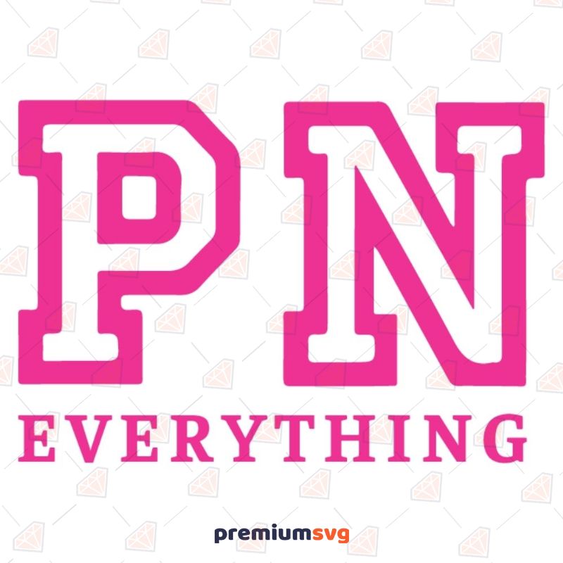 PN Everything SVG, Instant Download T-shirt SVG Svg