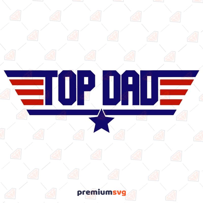 Top Dad Svg Father's Day SVG Svg
