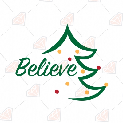 Believe Tree SVG Cut File, Christmas Tree Believe SVG Instant Download Christmas SVG