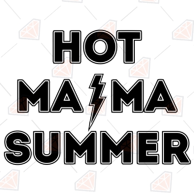 Hot Mama Summer Svg, Mama Lightning Svg Cut Files Mother's Day SVG