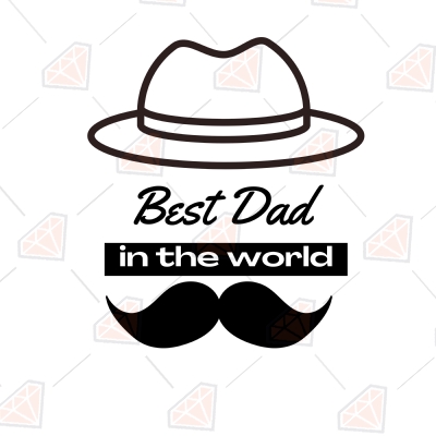 Best Dad in the Word SVG Father's Day SVG