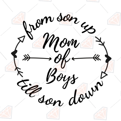 Boy Mom From Son Up Till Son Down Svg Cut Files, Boys Mom Svg Mother's Day SVG