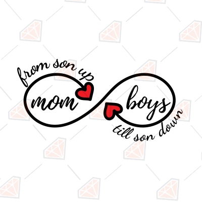 Mom Boys From Sun Up Till Son Down Svg Cut Files, Mom Boys Svg Mother's Day SVG