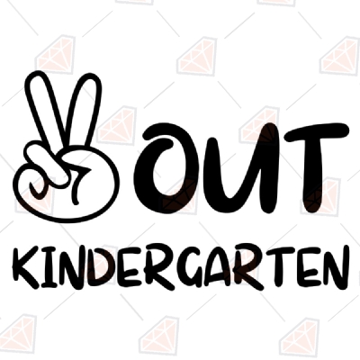 Peace Out Kindergarten SVG Teacher SVG