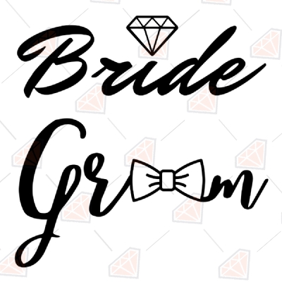 Bride & Groom SVG Vector Files, Wedding SVG Cricut Files Wedding SVG