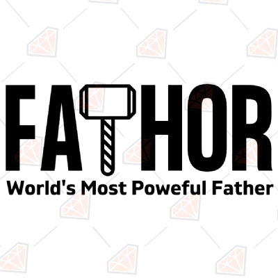 Fathor Svg Cut Files, World's Most Powerful Father Svg Cricut Files Father's Day SVG