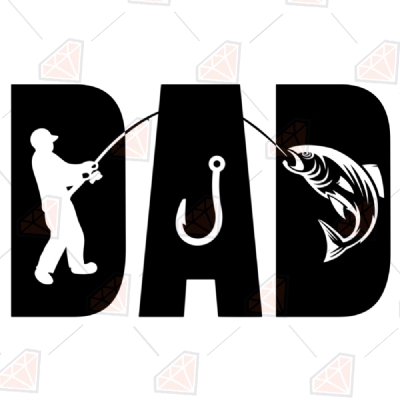 Fishing Dad SVG Cut Files, Father's Day SVG Instant Download Father's Day SVG