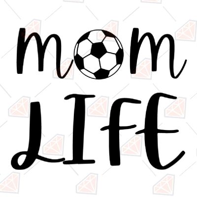 Soccer Mom Life SVG Mother's Day SVG