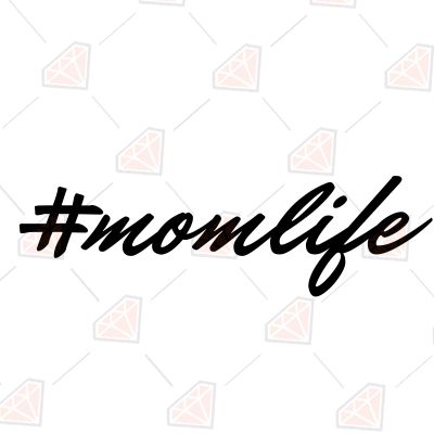 Momlife Hashtag Svg, Momlife Icon Mother's Day SVG