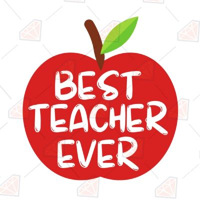 Best Teacher Ever Apple SVG Teacher SVG