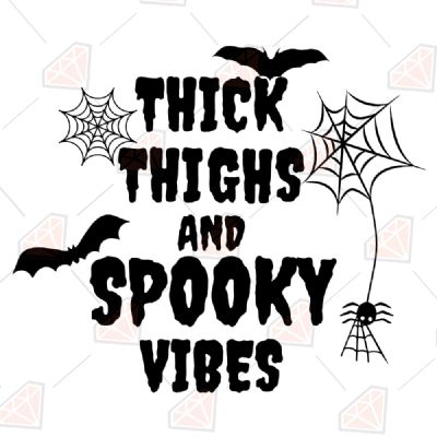 Thick Thighs and Spooky Vibes SVG Cut File | PremiumSVG