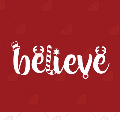 Believe SVG Design for Shirt, Christmas SVG Christmas SVG